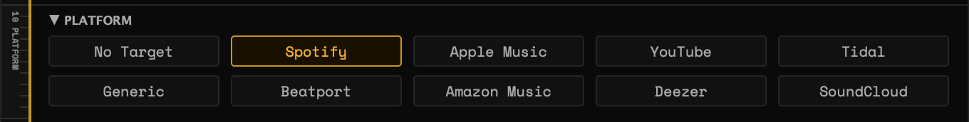 The PLATFORM section: ten plates in two rows &mdash; No Target, Spotify, Apple Music, YouTube and Tidal on the first; Generic, Beatport, Amazon Music, Deezer and SoundCloud on the second.